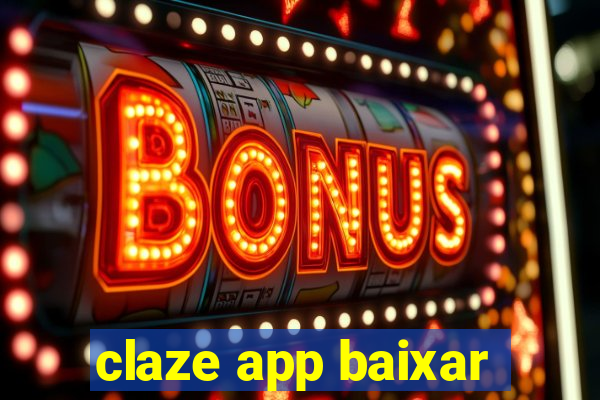 claze app baixar